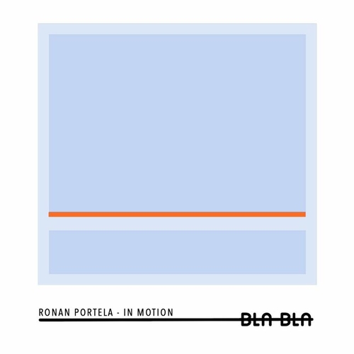 Ronan Portela - In Motion [BLA130]